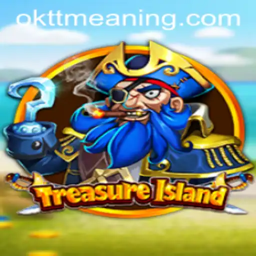 Exploring the Exciting World of TreasureIsland and the Meaning of OKTT